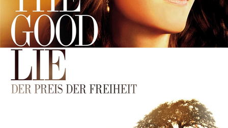 The Good Lie – Der Preis der Freiheit