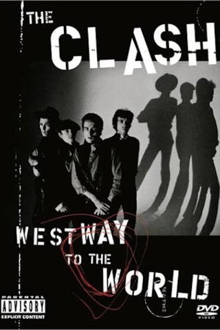 The Clash: Westway To The World