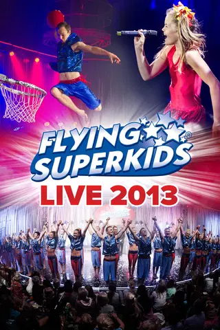 Flying Superkids: Live 2013