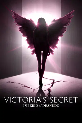 Victoria´s Secret: Imperio al desnudo