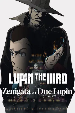 Lupin The IIIrd - Zenigata e i due Lupin