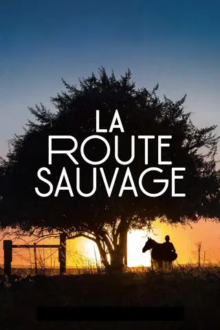 La Route sauvage