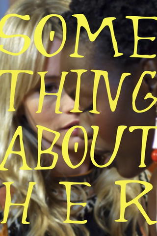 Something About Her