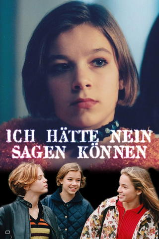 Ich hätte Nein sagen können