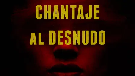 Chantaje al desnudo