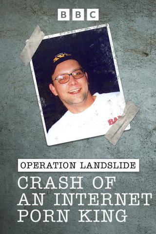 Operation Landslide: Crash of an Internet Porn King