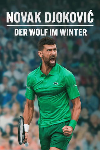 Novak Djokovic: Der Wolf im Winter