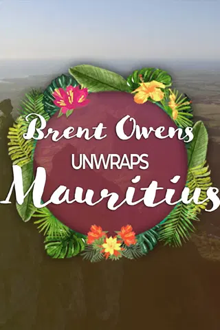 Brent Owens Unwraps Mauritius