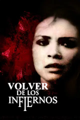 Volver de los infiernos
