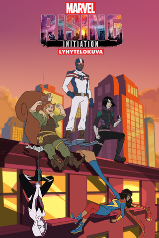 Marvel Rising: Initiation (Lyhytelokuva)