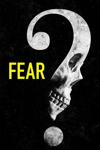 Fear