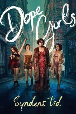Dope girls - syndens tid