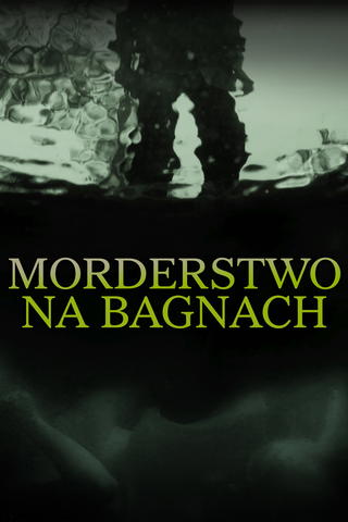 Morderstwo na bagnach