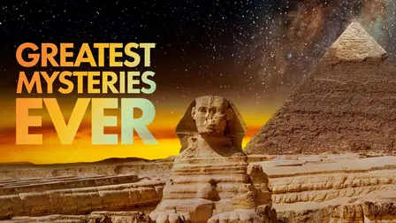 Greatest Mysteries Ever