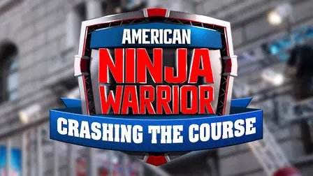 American Ninja Warrior: Crashing the Course