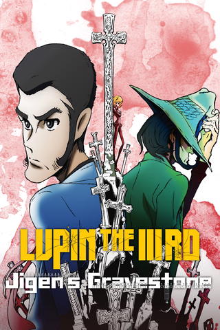 Lupin the IIIRD la lapide di Jigen Daisuke
