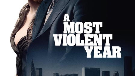 A Most Violent Year