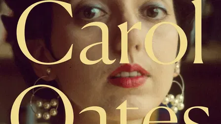 Joyce Carol Oates: A Body in the Service of Mind