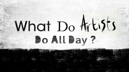 What Do Artists Do All Day?