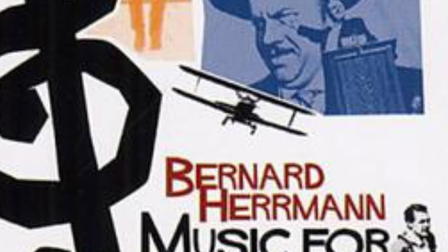 Music for the Movies: Bernard Herrmann
