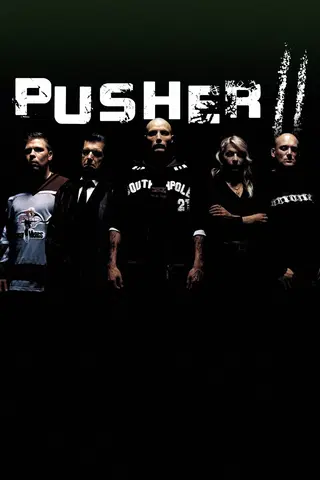 With Blood on My Hands: Pusher II