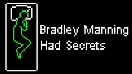 Chelsea Manning Had Secrets