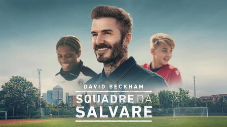 David Beckham : squadre da salvare