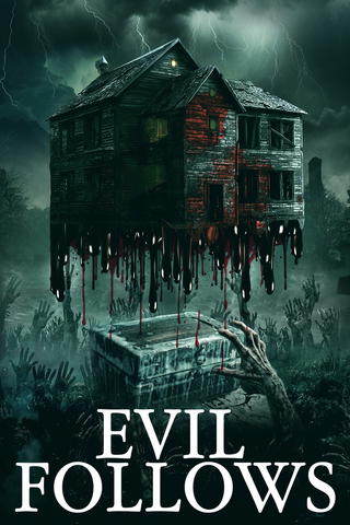 Evil Follows