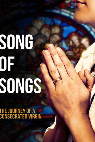 Song Of Songs - The Journey Of A Consecrated Virgin