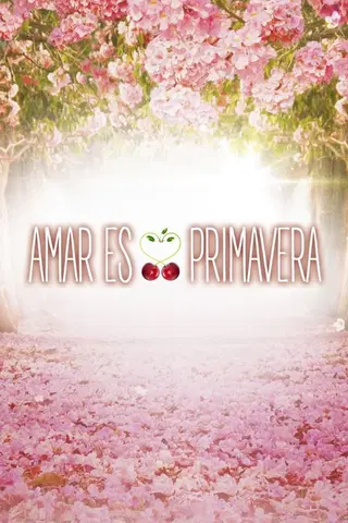 Amar es primavera