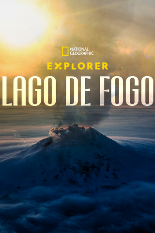 Explorer: Lago de Fogo