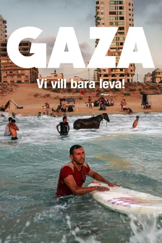 Gaza - vi vill bara leva!