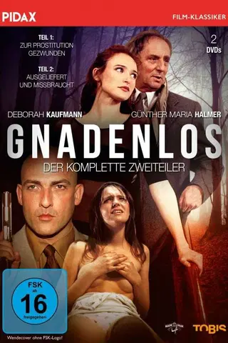 Gnadenlos - Zur Prostitution gezwungen