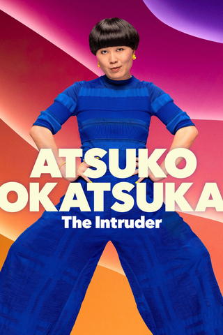 Atsuko Okatsuka: La Intrusa