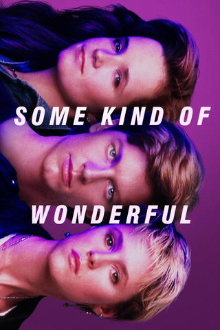 Some Kind of Wonderful