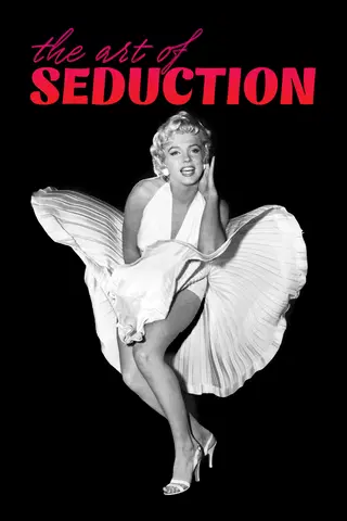 The Art of Seduction