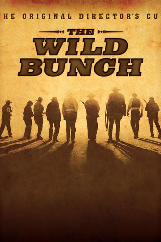 The Wild Bunch: Sie kannten kein Gesetz (Director's Cut)