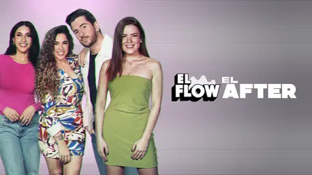 El Flow: El After