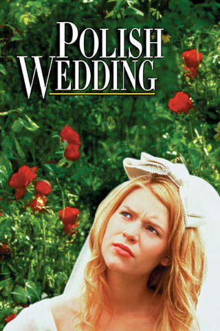 Polish Wedding - Pickles, oskulder och bröllop