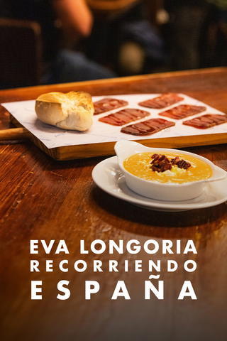 Eva Longoria: Recorriendo España
