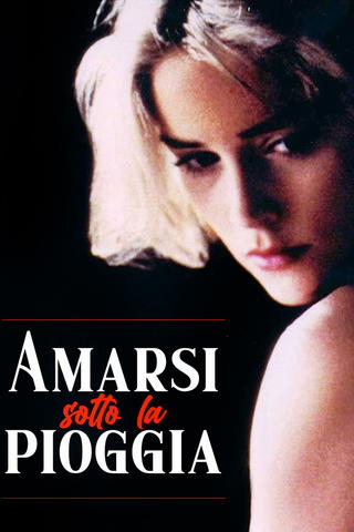 Amarsi sotto la pioggia