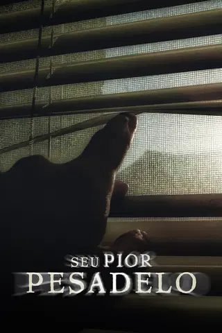 Seu Pior Pesadelo