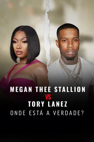 Megan Thee Stallion vs Tory Lanez: Onde Está a Verdade?