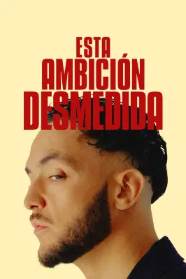 Esta ambición desmedida (C. Tangana)