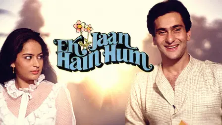 Ek Jaan Hain Hum