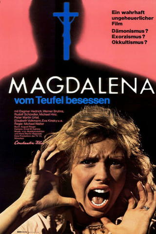 Magdalena – vom Teufel besessen