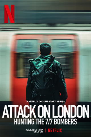 Attack on London: Hunting the 7/7 Bombers