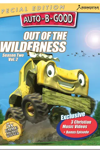 Auto-B-Good: Out of the Wilderness (Special Edition)