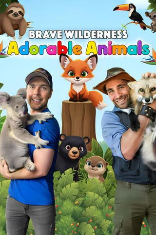Brave Wilderness: Adorable Animals