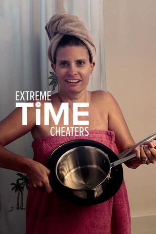 Extreme Time Cheaters